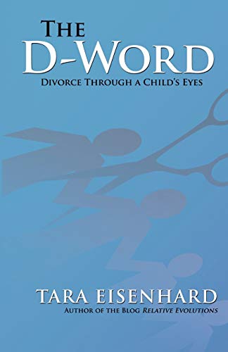 The D-Word: Divorce Through A Child's Eyes