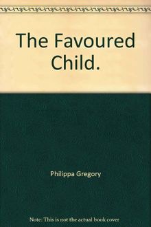 The Favoured Child.