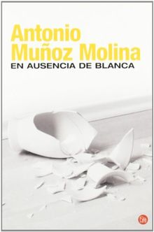 En Ausencia de Blanca (Narrativa (Punto de Lectura))