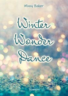 Winter Wonder Dance (Wonder Dance-Reihe)