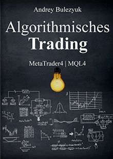 Algorithmisches Trading: MetaTrader4 | MQL4