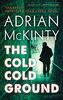 The Cold Cold Ground (Detective Sean Duffy: The Troubles Trilogy, Band 1)
