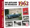 1962 - Das Autojahr im Rückblick (Schrader Auto Chronik)