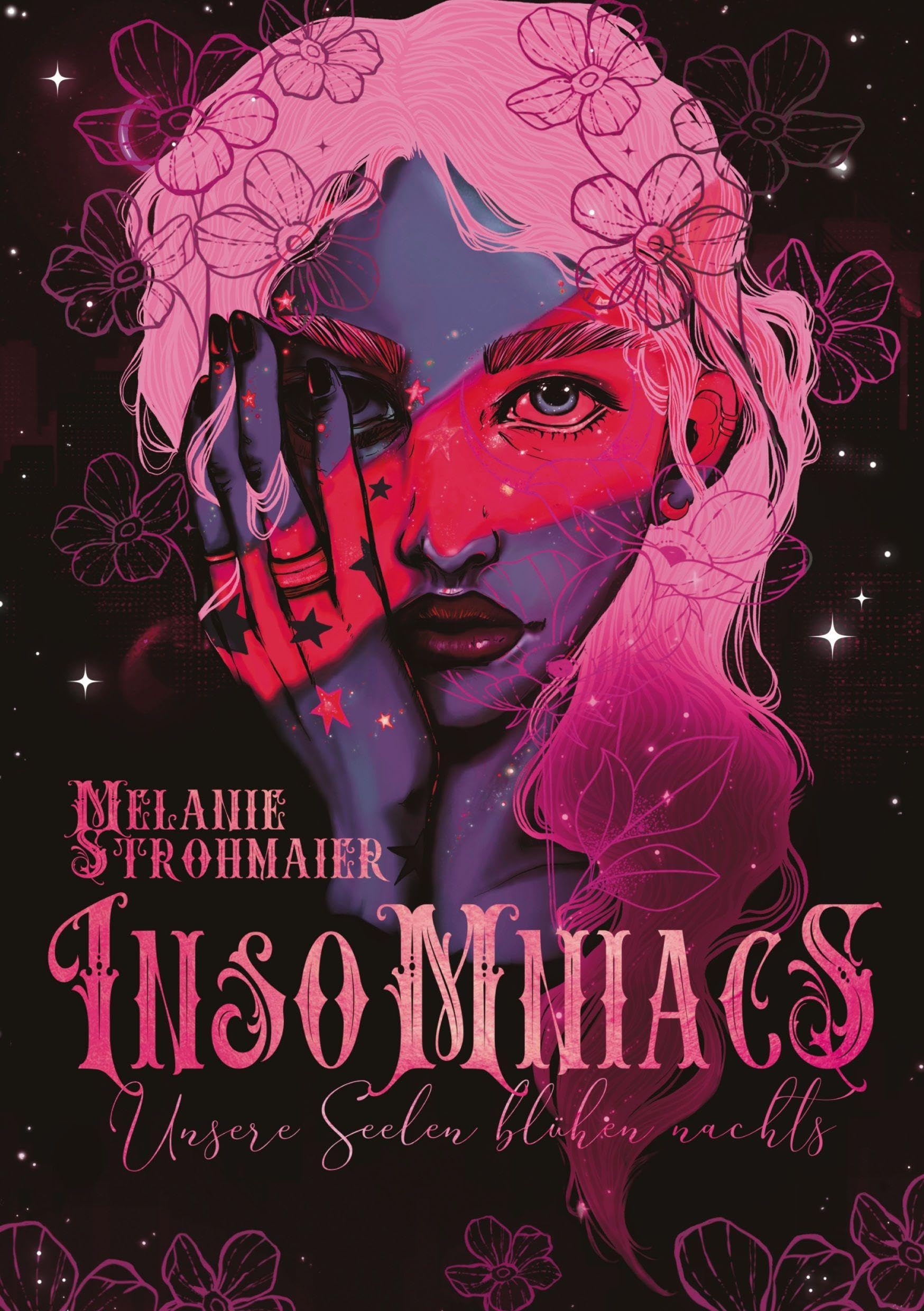 Insomniacs: Unsere Seelen blühen nachts