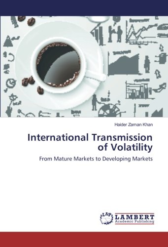 International Transmission of Volatility: From Mature Markets to Developing Markets