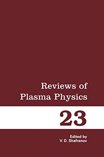 Reviews of Plasma Physics (Reviews of Plasma Physics, 23, Band 23)