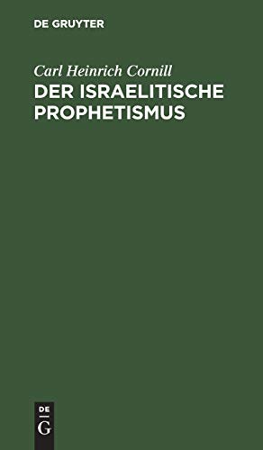 Der israelitische Prophetismus: In fünf Vorträgen für gebildete Laien geschilder