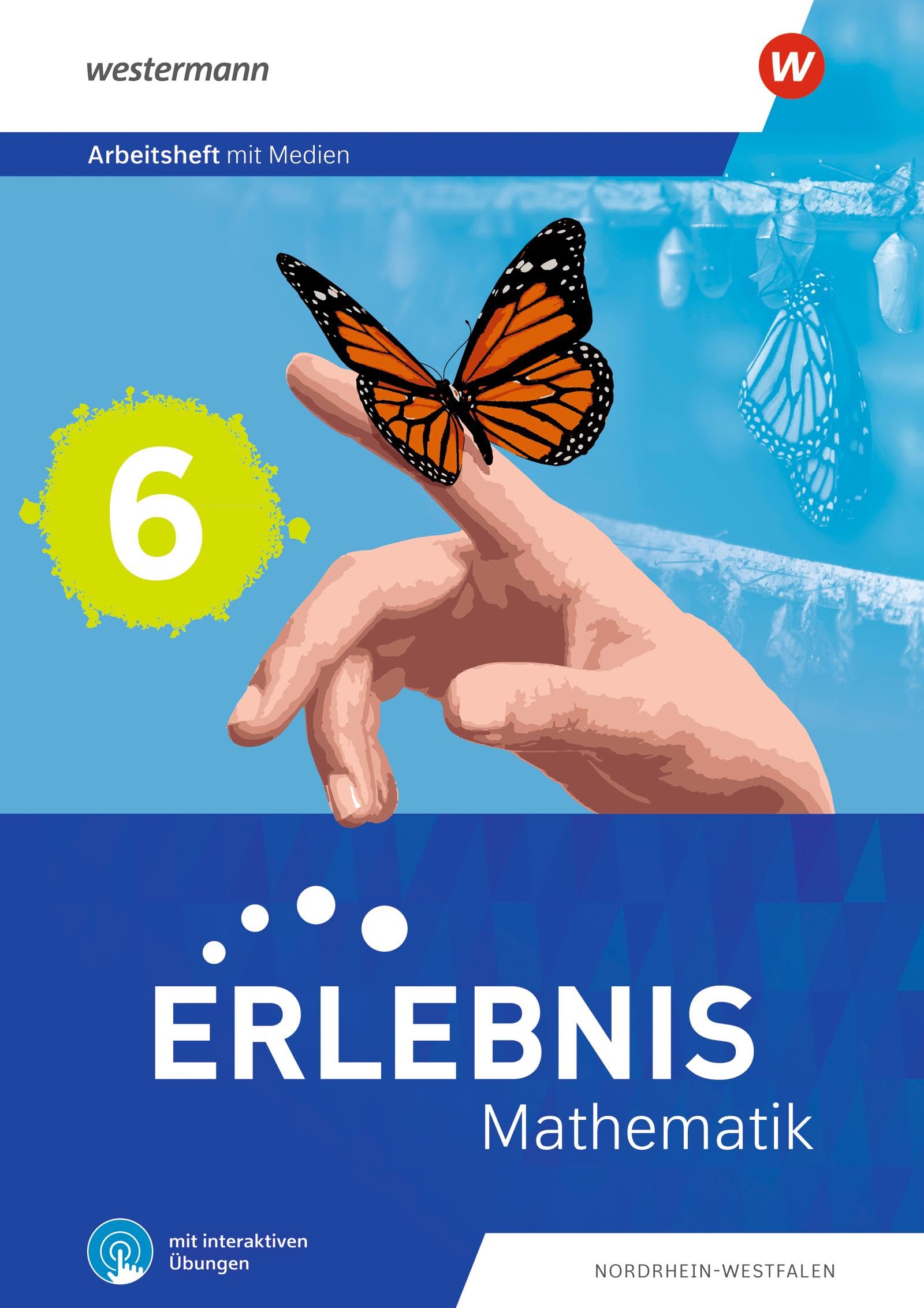 Erlebnis Mathematik - Ausgabe Nordrhein-Westfalen 2024: Arbeitsheft 6 mit Medien und interaktiven Übungen: Ausgabe 2024 (Erlebnis Mathematik: Ausgabe 2024 für Nordrhein-Westfalen)