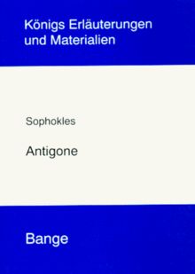 Königs Erläuterungen und Materialien, Bd.41, Antigone