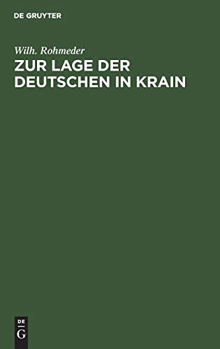 Zur Lage der Deutschen in Krain: Vortrag gehalten im “Vereine zum Schutze deutscher Interessen im Auslande” zu München am 7. März 1884