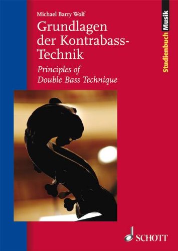 Grundlagen der Kontrabass-Technik - Michael Barry Wolf Kartoniert (TB)