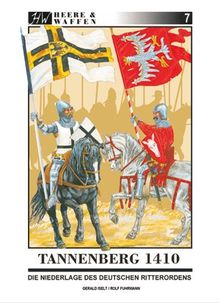 Tannenberg 1410: Die Belagerung der Marienburg 1410