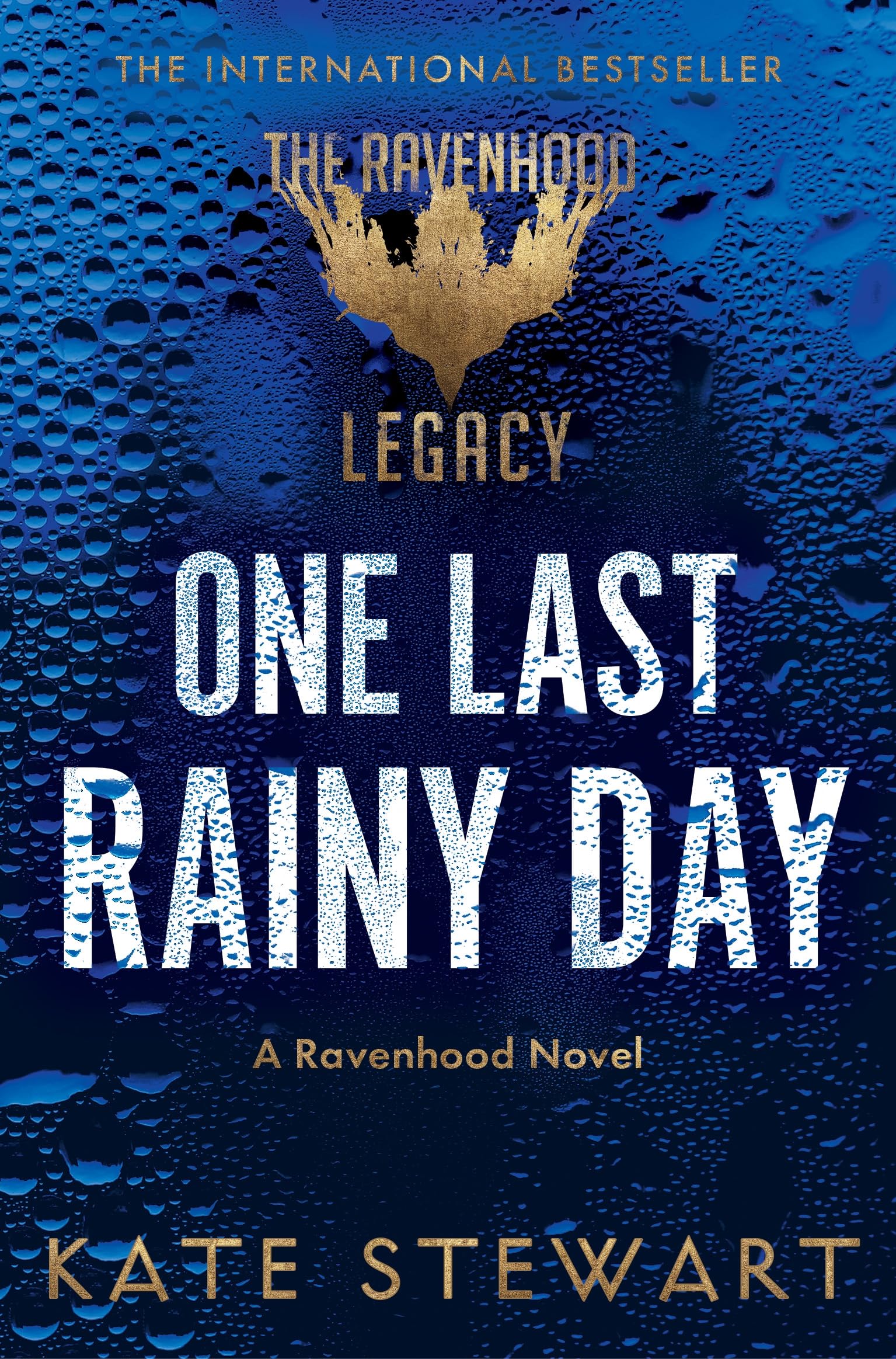One Last Rainy Day: Steamy Romance From the Author of the TikTok Sensation Ravenhood Series (The Ravenhood Legacy, 1, Band 1)