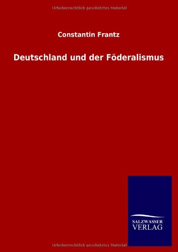 Deutschland und der Föderalismus