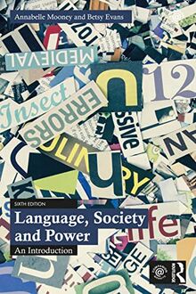 Language, Society and Power: An Introduction