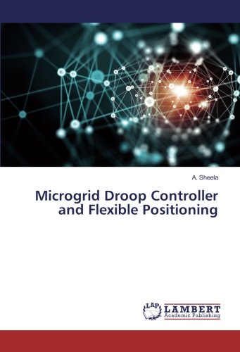 Microgrid Droop Controller and Flexible Positioning