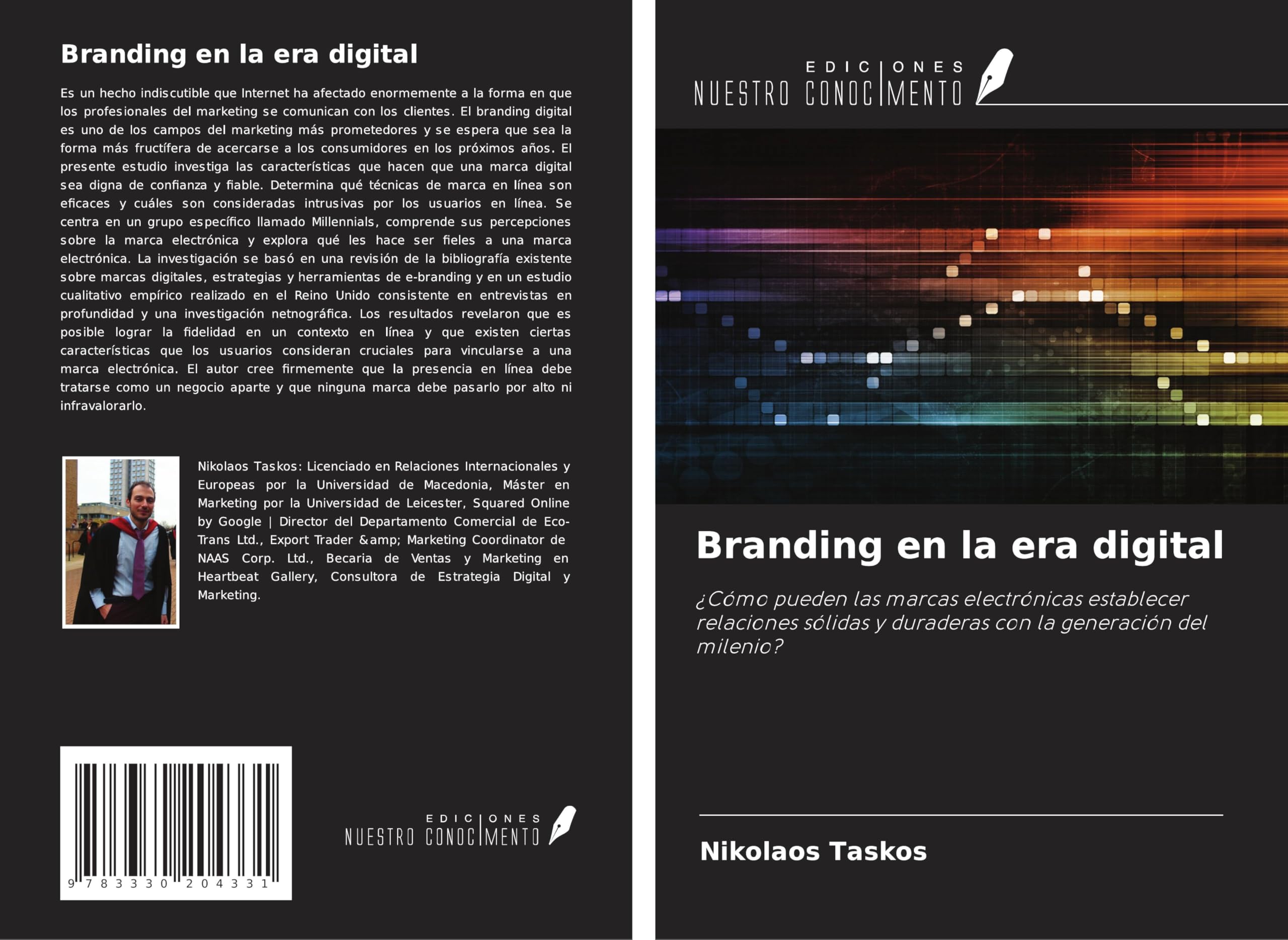 Branding en la era digital: ¿Cómo pueden las marcas electrónicas establecer relaciones sólidas y duraderas con la generación del milenio?