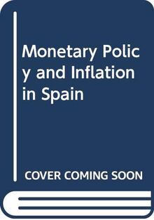 Monetary Policy and Inflation in Spain