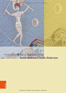 Textile Moderne / Textile Modernism (mode global, Band 3)