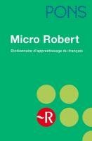 PONS Micro Robert: Dictionnaire d'apprentissage de la langue française