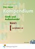 Das neue Kompendium Groß- und Außenhandel. Band 1: Lernfelder 1-6 (mit CD-ROM)