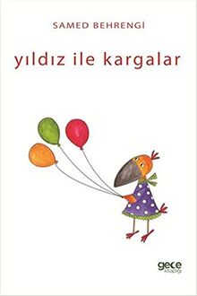 Yıldız ile Kargalar