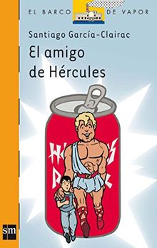 El amigo de Hércules (Barco de Vapor Naranja, Band 166)