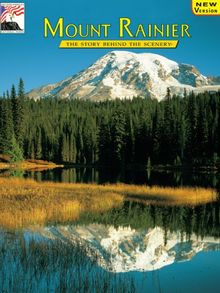 Mount Rainier (Story Behind the Scenery)