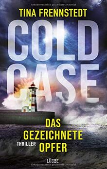Cold Case – Das gezeichnete Opfer: Kriminalroman (Cold Case-Reihe, Band 2) de Frennstedt, Tina | Livre | état acceptable