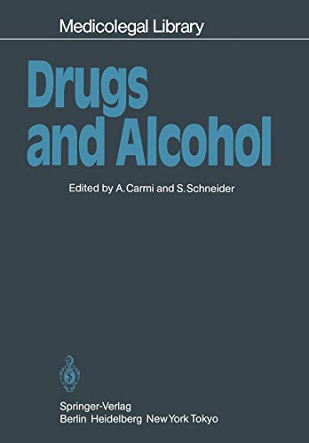 Drugs and Alcohol (Medicolegal Library, 6, Band 6)