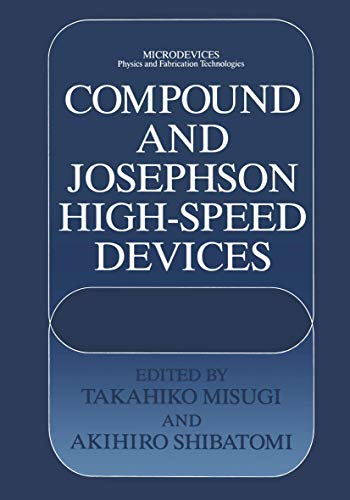 Compound and Josephson High-Speed Devices (Microdevices)