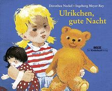 Ulrikchen, gute Nacht: Vierfarbiges Pappbilderbuch