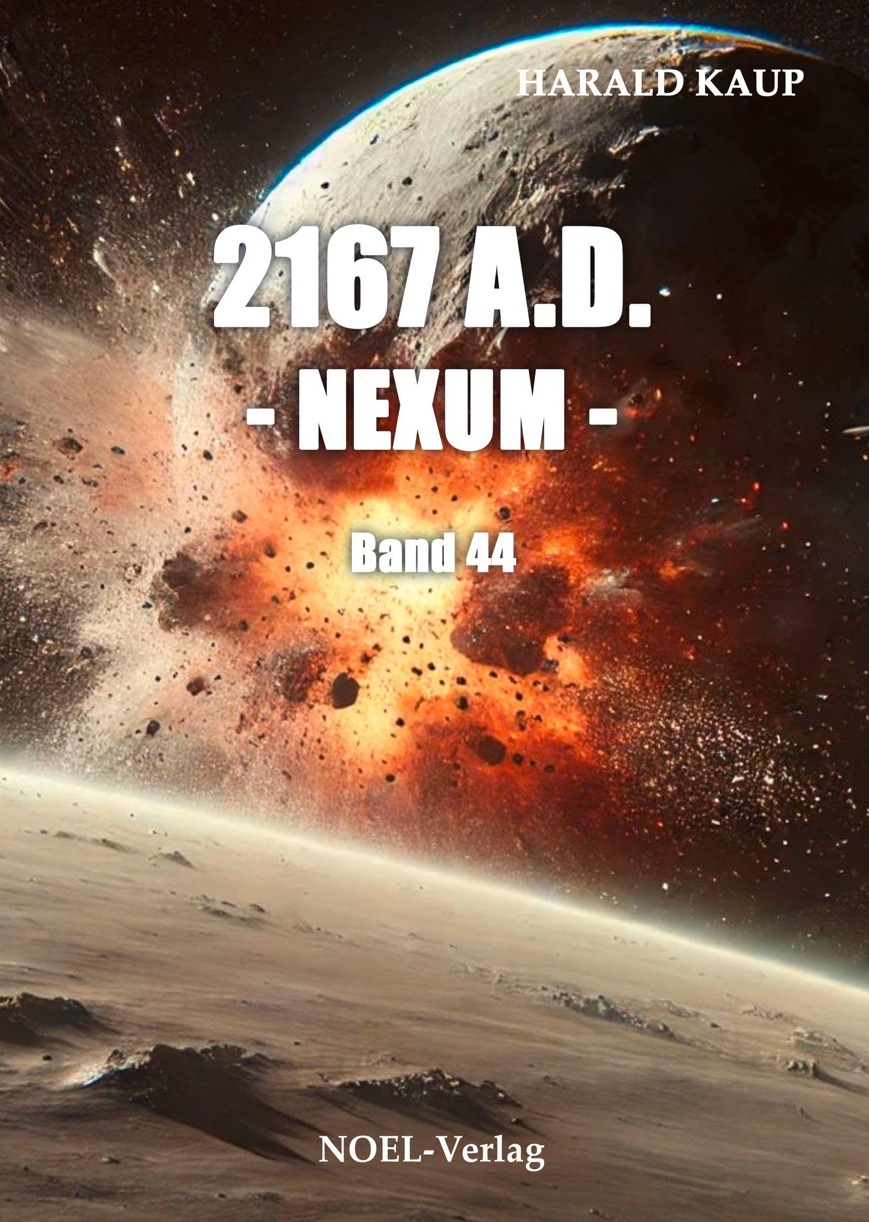 2167 A.D. - Nexum - (Neuland Saga)