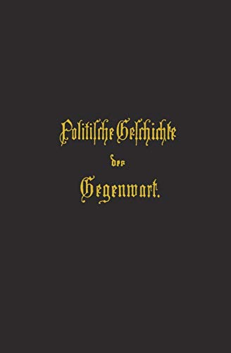 Politische Geschichte der Gegenwart: XXI. Das Jahr 1887