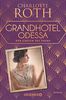 Grandhotel Odessa. Der Garten des Fauns: Roman (Die Grandhotel-Odessa-Reihe, Band 2)