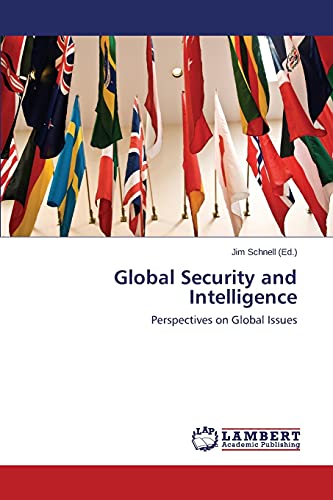 Global Security and Intelligence: Perspectives on Global Issues