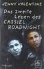 Das zweite Leben des Cassiel Roadnight: Thriller