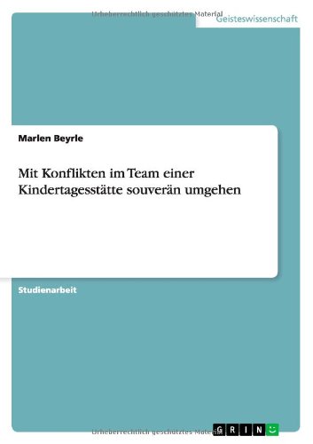 Mit Konflikten im Team einer Kindertagesstätte souverän umgehen