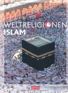 Die Weltreligionen: Islam Neu