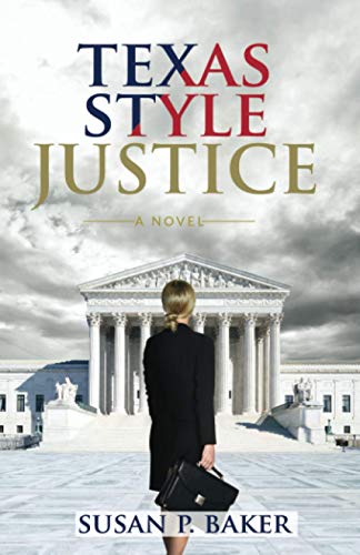 Texas Style Justice: A Novel