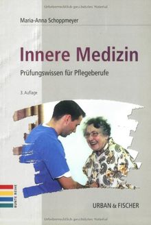 Innere Medizin: Prüfungswissen für Pflegeberufe