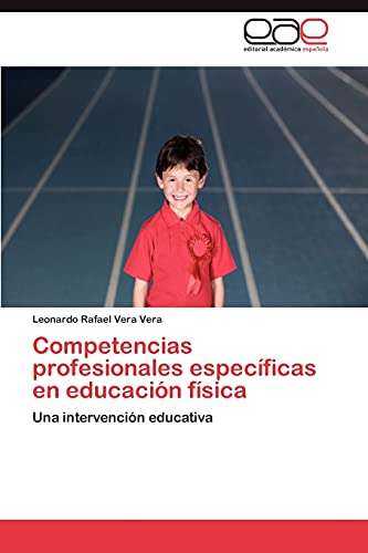 Competencias profesionales específicas en educación física: Una intervención educativa