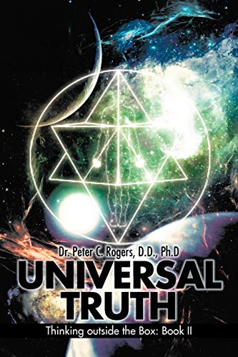 Universal Truth: Thinking Outside The Box: Book ll: Thinking Outside the Box: Book II