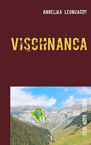Vischnanca: Sein oder Schein