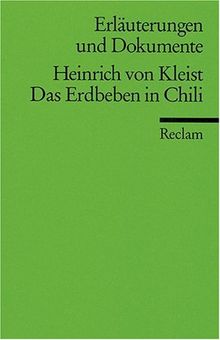 Erläuterungen und Dokumente zu Heinrich von Kleist: Das Erdbeben in Chili