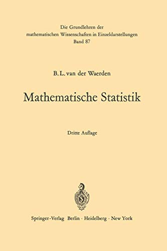 Mathematische Statistik (Grundlehren der mathematischen Wissenschaften, 87, Band 87)