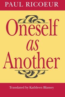 Oneself as Another