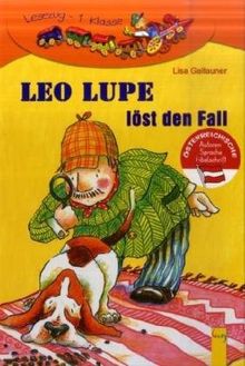 Leo Lupe löst den Fall: Ich-lese-selbst-Bücher