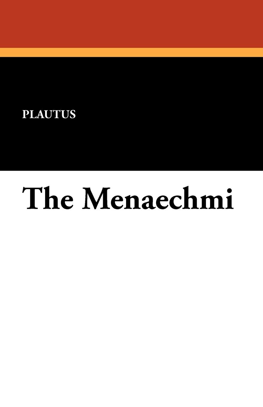 Plautus The Menaechmi