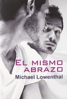 El mismo abrazo (Salir del armario, Band 104)